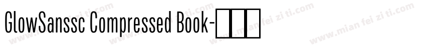 GlowSanssc Compressed Book字体转换